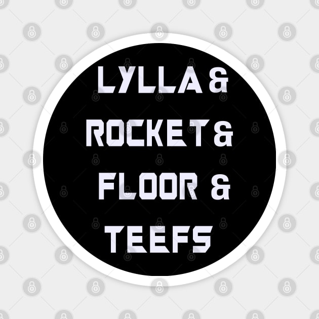 Lylla & Rocket & Floor & Teefs Magnet by Jim and Them